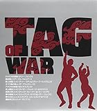 TAG OF WAR
