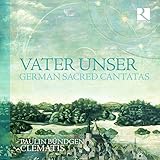 「我らの父よ」 ドイツ北部・中部・南部 バロックの教会音楽と器楽曲