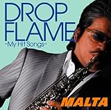 DROPFLAME-My Hit Songs-