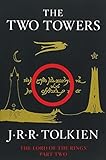 The Two Towers: Being the Second Part of The Lord of the Rings by Ravenclaw