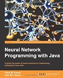 Neural Network Programming With Java