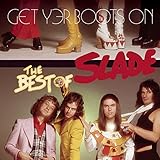 Get Yer Boots On: The Best Of Slade