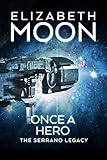 Once a Hero (The Serrano Legacy Book 4) (English Edition)