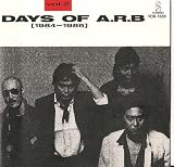 DAYS OF A.R.B vol.2 1984-1986