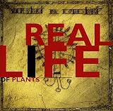 Real Life of Plants