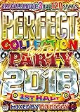 DJ DIGGY / PERFECT COLLECTION BEST OF PARTY 2018 1ST HALF