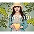 I love you(初回限定盤)