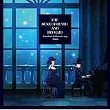 TVアニメ「死神坊ちゃんと黒メイド」サウンドトラック&キャラクターソング