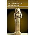 The Archaeology of Ancient Greece