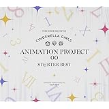 THE IDOLM@STER CINDERELLA GIRLS ANIMATION PROJECT 00 ST@RTER BEST