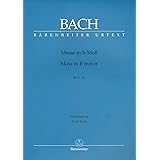 バッハ, J. S.: ミサ曲 ロ短調 BWV 232(ラテン語)/原典版/ベーレンライター社/合唱ヴォーカル・スコア