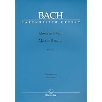 Amazon.co.jp: バッハ, J. S.: ミサ曲 ロ短調 BWV 232/ヴォルフ編 (新 