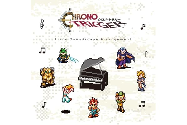 【Amazon.co.jp限定】CHRONO TRIGGER Piano Soundscape Arrangement - ゲーム・ミュージック (メガジャケ付)