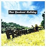 Neo Yankees�fHoliday