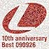 V.A.「Lantis 10th anniversary Best -090926- ~ランティス祭りベスト 2009年9月26日盤~」