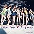 ウェザーガールズ「Like You ▽ Anyway(初回限定盤A)」