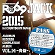 JACKMAN RECORDS COMPILATION ALBUM vol.14 -青盤- 『RO69JACK 2015 for COUNTDOWN JAPAN』