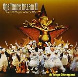 東京ディズニーランド ワンマンズ・ドリームII ザ・マジック・リブズ・オン