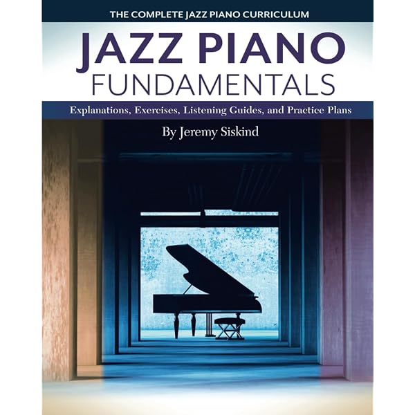 Amazon | Jazz Piano Fundamentals: Explanations, Exercises