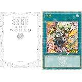 遊︎戯︎王 CARD GAME ART WORKS + 増援25th(閃刀姫イラストver)