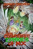 The Counterfeit Zombies of Noc: The Legend of Guts and Glory (English Edition)