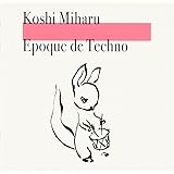 エポック・ドゥ・テクノ