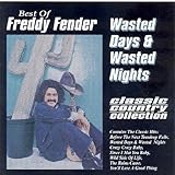 Best Of: Wasted Days & Wasted Nights