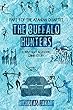 The Buffalo Hunters: A Brutal Allegoric Crime Story (English Edition)