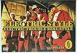 ELECTRIC STYLE -PHASE 0-