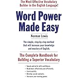 Word Power Made Easy: The Complete Handbook for Building a Superior Vocabulary