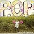 P.O.P「たのしいことばかりありますように」