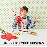 MY SWEET HEAVEN♂♀「OVA「BROTHERS CONFLICT」オープニングテーマ」(初回限定盤)