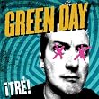 Green Day - ¡TRE!