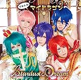 Stardust Dream(̂ĐgPON!)