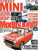 STREET MINI (ストリートミニ) 2013年 06月号 [雑誌]