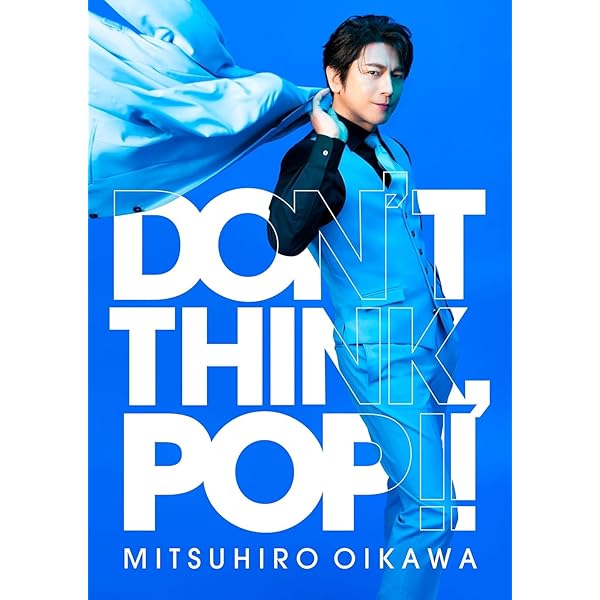 Amazon.co.jp: 【早期予約特典付き】 及川光博 DON'T THINK, POP
