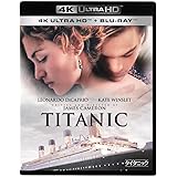 タイタニック 4K UHD [4K ULTRA HD+ブルーレイ] [Blu-ray]
