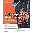 Cardiorespiratory Physiotherapy: Adults and Paediatrics: Formerly Physiotherapy for Respiratory and Cardiac Problems
