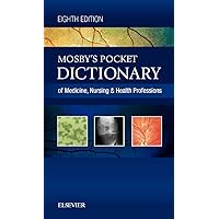 Mosby's Pocket Dictionary of Medicine, Nursing & Health Professions