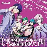 Cynicaltic Fakestar/Sake it L⓪VE! 【通常盤】※こちらにオリジナル特典:L判ブロマイドは付いておりません