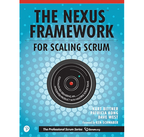 Amazon Co Jp Nexus Framework For Scaling Scrum The Continuously Delivering An Integrated Product With Multiple Scrum Teams The Professional Scrum Series English Edition 電子書籍 Bittner Kurt Kong Patricia Naiburg Eric West Dave Kindleストア