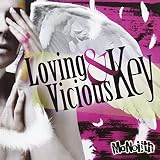 Loving&Vicious Key(A�^�C�v)