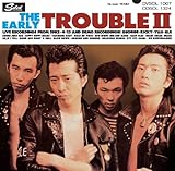 The Early TROUBLE 2