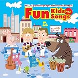 Fun Kids Songs 2
