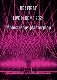 【初回生産分】 BE:FIRST LIVE in DOME 2024 ”Mainstream-Masterplan” in TOKYO DOME(スマプラ対応)【Blu-ray】(デジパック仕様)