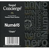 Sound Concierge X Numero TOKYO-Utopia-Selected by Fantastic Plastic Machine