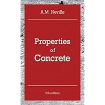 Properties of Concrete: Properties of Concrete : Neville, A. M.