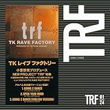 TK RAVE FACTORY