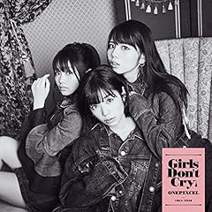 Girls Don't Cry / ONEPIXCEL