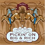 Pickin on Big & Rich 2: Bluegrass Tribute